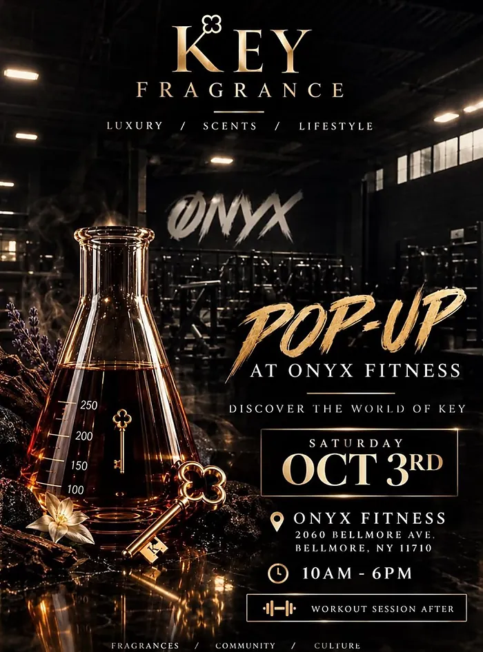 Key Fragrance Pop-Up at Onyx Fitness flyer, Saturday October 3, 10AM to 6PM, 2060 Bellmore Ave, Bellmore NY